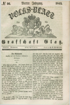 Volks-Blatt für die Graffschaft Glatz. Jg.4, №. 26 (1 Juli 1843)