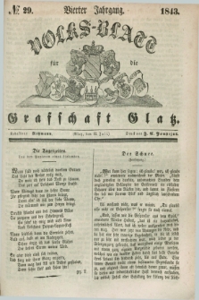 Volks-Blatt für die Graffschaft Glatz. Jg.4, №. 29 (22 Juli 1843)
