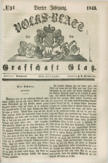 Volks-Blatt für die Graffschaft Glatz. Jg.4, №. 31 (5 August 1843) + dod.