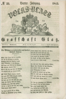 Volks-Blatt für die Graffschaft Glatz. Jg.4, №. 33 (19 August 1843) + dod.