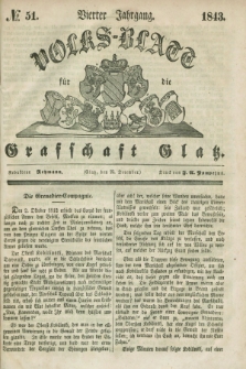 Volks-Blatt für die Graffschaft Glatz. Jg.4, №. 51 (23 December 1843)