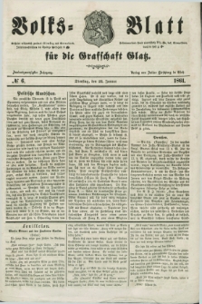 Volks=Blatt für die Graffschaft Glatz. Jg.22, №. 6 (22 Januar 1861)