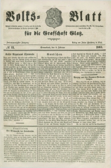 Volks=Blatt für die Graffschaft Glatz. Jg.22, №. 11 (9 Februar 1861)