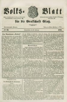 Volks=Blatt für die Graffschaft Glatz. Jg.22, №. 13 (16 Februar 1861)