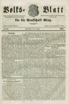 Volks=Blatt für die Graffschaft Glatz. Jg.22, №. 17 (2 März 1861)