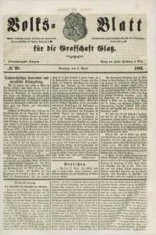 Volks=Blatt für die Graffschaft Glatz. Jg.22, №. 28 (9 April 1861)