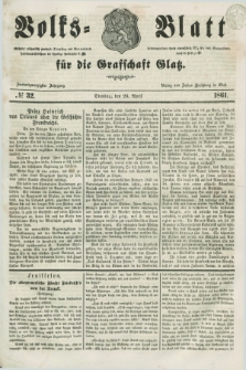 Volks=Blatt für die Graffschaft Glatz. Jg.22, №. 32 (23 April 1861)