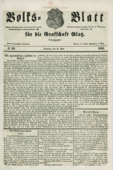 Volks=Blatt für die Graffschaft Glatz. Jg.22, №. 38 (14 Mai 1861)