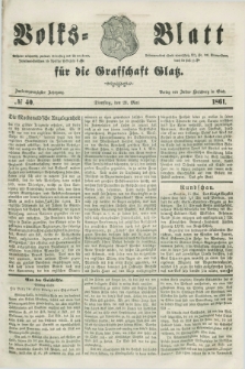 Volks=Blatt für die Graffschaft Glatz. Jg.22, №. 40 (21 Mai 1861)