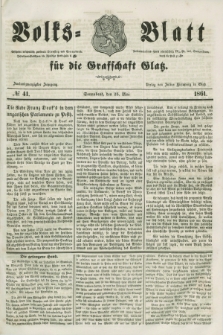 Volks=Blatt für die Graffschaft Glatz. Jg.22, №. 41 (25 Mai 1861)
