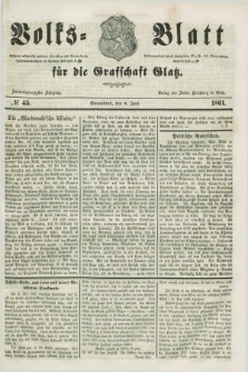 Volks=Blatt für die Graffschaft Glatz. Jg.22, №. 45 (8 Juni 1861)
