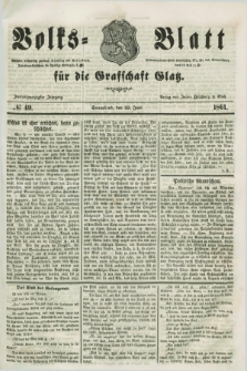 Volks=Blatt für die Graffschaft Glatz. Jg.22, №. 49 (22 Juni 1861)