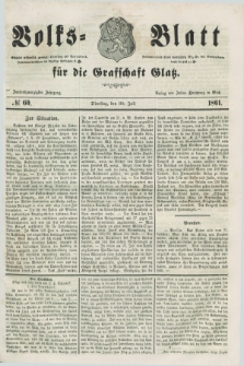 Volks=Blatt für die Graffschaft Glatz. Jg.22, №. 60 (30 Juli 1861)