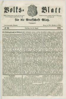 Volks=Blatt für die Graffschaft Glatz. Jg.22, №. 64 (13 August 1861)
