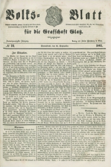 Volks=Blatt für die Graffschaft Glatz. Jg.22, №. 73 (14 September 1861)