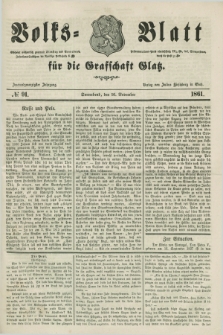 Volks=Blatt für die Graffschaft Glatz. Jg.22, №. 91 (16 November 1861)