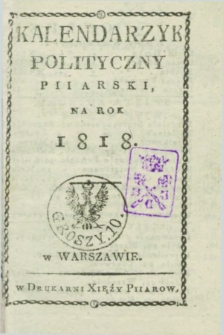 Kalendarzyk Polityczny Piiarski, na Rok 1818