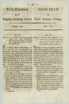 Gesetz-Sammlung für die Königlichen Preußischen Staaten = Zbiór Praw dla Kraiów Królestwa Pruskiego. 1813, Nro 53-67