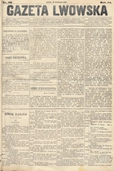Gazeta Lwowska. 1884, nr 86