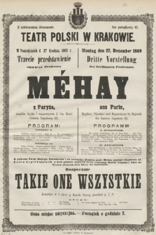 W poniedziałek d. 27 grudnia 1869 r. trzecie przedstawienie sławnego Profesora Méhay z Paryża, rozpocznie Takie one wszystkie