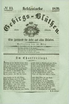 Schlesische Gebirgs-Blüthen : eine Zeitschrift für Leser aus allen Ständen. Jg.5, № 13 (28 März 1839)