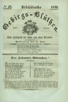 Schlesische Gebirgs-Blüthen : eine Zeitschrift für Leser aus allen Ständen. Jg.5, № 26 (27 Juni 1839)