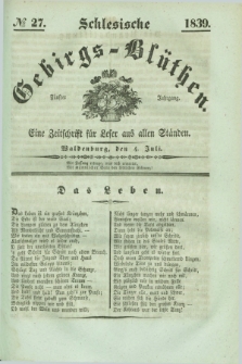 Schlesische Gebirgs-Blüthen : eine Zeitschrift für Leser aus allen Ständen. Jg.5, № 27 (4 Juli 1839)