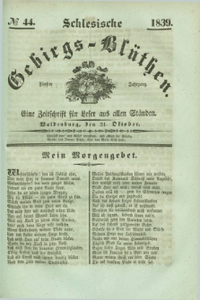 Schlesische Gebirgs-Blüthen : eine Zeitschrift für Leser aus allen Ständen. Jg.5, № 44 (31 Oktober 1839)