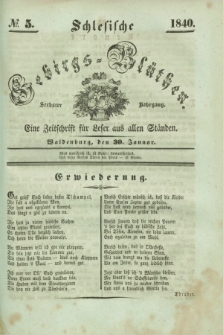 Schlesische Gebirgs-Blüthen : eine Zeitschrift für Leser aus allen Ständen. Jg.6, № 5 (30 Januar 1840)
