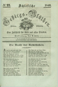 Schlesische Gebirgs-Blüthen : eine Zeitschrift für Leser aus allen Ständen. Jg.6, № 27 (2 Juli 1840)