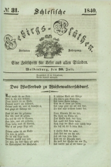 Schlesische Gebirgs-Blüthen : eine Zeitschrift für Leser aus allen Ständen. Jg.6, № 31 (30 Juli 1840)