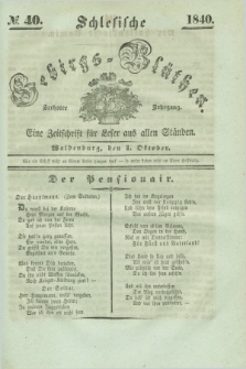 Schlesische Gebirgs-Blüthen : eine Zeitschrift für Leser aus allen Ständen. Jg.6, № 40 (1 Oktober 1840)