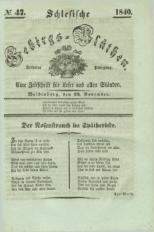 Schlesische Gebirgs-Blüthen : eine Zeitschrift für Leser aus allen Ständen. Jg.6, № 47 (19 November 1840)