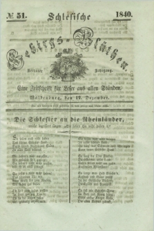 Schlesische Gebirgs-Blüthen : eine Zeitschrift für Leser aus allen Ständen. Jg.6, № 51 (17 Dezember 1840)