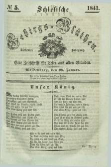 Schlesische Gebirgs-Blüthen : eine Zeitschrift für Leser aus allen Ständen. Jg.7, № 5 (28 Januar 1841)