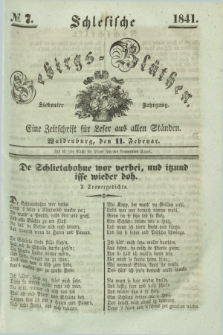 Schlesische Gebirgs-Blüthen : eine Zeitschrift für Leser aus allen Ständen. Jg.7, № 7 (11 Februar 1841)