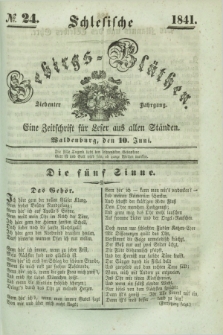 Schlesische Gebirgs-Blüthen : eine Zeitschrift für Leser aus allen Ständen. Jg.7, № 24 (10 Juni 1841)