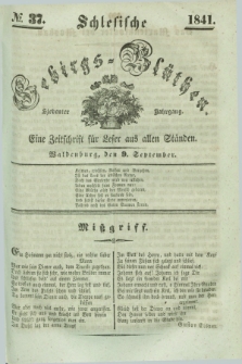 Schlesische Gebirgs-Blüthen : eine Zeitschrift für Leser aus allen Ständen. Jg.7, № 37 (9 September 1841)