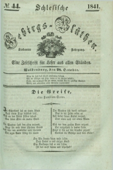 Schlesische Gebirgs-Blüthen : eine Zeitschrift für Leser aus allen Ständen. Jg.7, № 44 (28 October 1841)