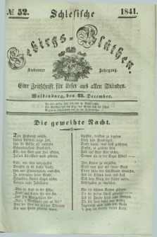 Schlesische Gebirgs-Blüthen : eine Zeitschrift für Leser aus allen Ständen. Jg.7, № 52 (23 Dezember 1841)