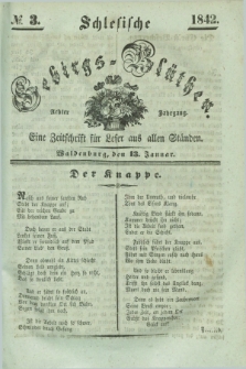 Schlesische Gebirgs-Blüthen : eine Zeitschrift für Leser aus allen Ständen. Jg.8, № 3 (13 Januar 1842)