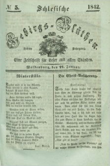 Schlesische Gebirgs-Blüthen : eine Zeitschrift für Leser aus allen Ständen. Jg.8, № 5 (27 Januar 1842)