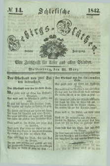 Schlesische Gebirgs-Blüthen : eine Zeitschrift für Leser aus allen Ständen. Jg.8, № 14 (31 März 1842)