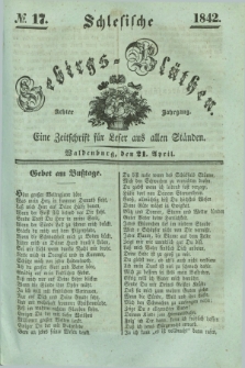 Schlesische Gebirgs-Blüthen : eine Zeitschrift für Leser aus allen Ständen. Jg.8, № 17 (21 April 1842)