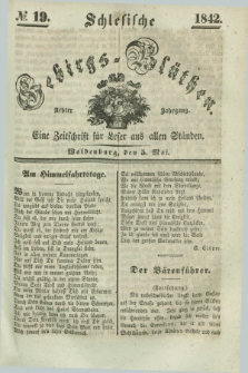 Schlesische Gebirgs-Blüthen : eine Zeitschrift für Leser aus allen Ständen. Jg.8, № 19 (5 Mai 1842)