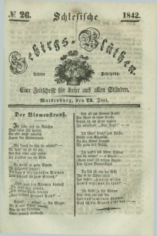 Schlesische Gebirgs-Blüthen : eine Zeitschrift für Leser aus allen Ständen. Jg.8, № 26 (23 Juni 1842)