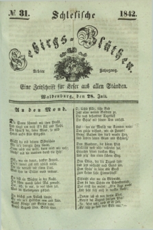 Schlesische Gebirgs-Blüthen : eine Zeitschrift für Leser aus allen Ständen. Jg.8, № 31 (28 Juli 1842)