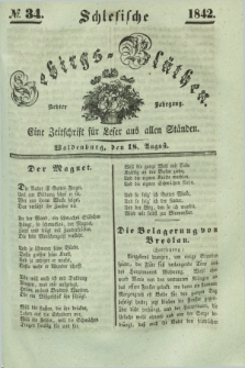 Schlesische Gebirgs-Blüthen : eine Zeitschrift für Leser aus allen Ständen. Jg.8, № 34 (18 August 1842)