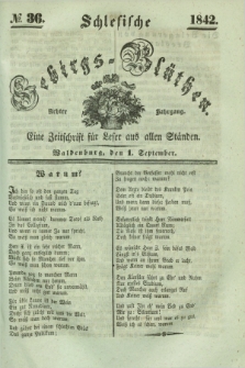 Schlesische Gebirgs-Blüthen : eine Zeitschrift für Leser aus allen Ständen. Jg.8, № 36 (1 September 1842)