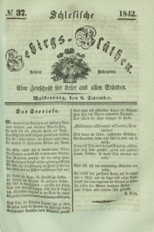 Schlesische Gebirgs-Blüthen : eine Zeitschrift für Leser aus allen Ständen. Jg.8, № 37 (8 September 1842)